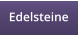 Edelsteine